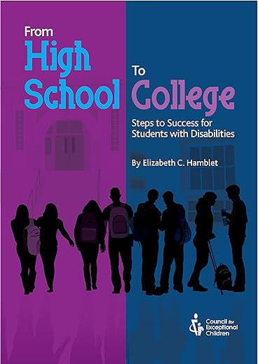 From High School to College: Steps to Success for Students With Disabilities