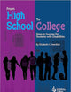 From High School to College: Steps to Success for Students With Disabilities