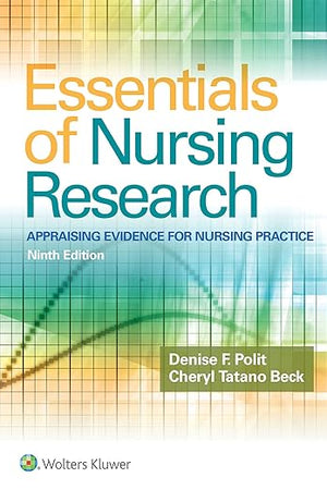 Essentials of Nursing Research: Appraising Evidence for Nursing Practice