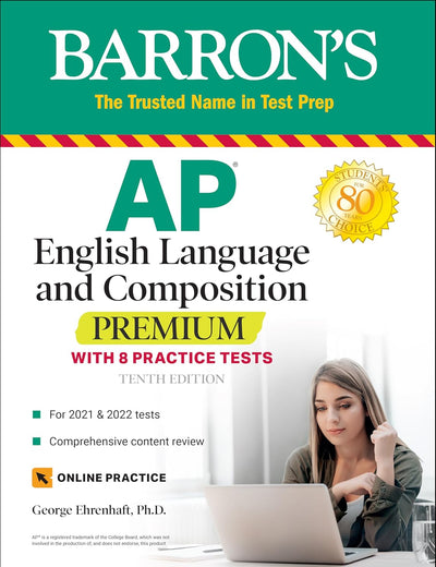 AP English Language and Composition Premium: With 8 Practice Tests (Barron's Test Prep)