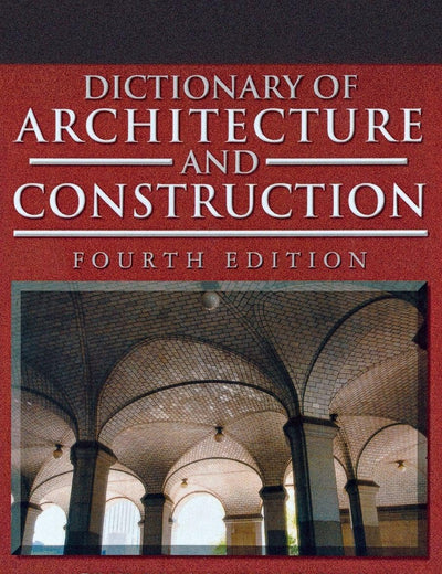 Dictionary of Architecture and Construction