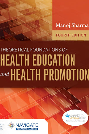 Theoretical Foundations of Health Education and Health Promotion