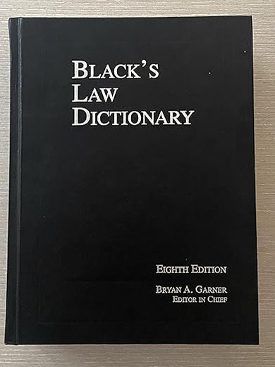 Black's Law Dictionary, 8th Edition