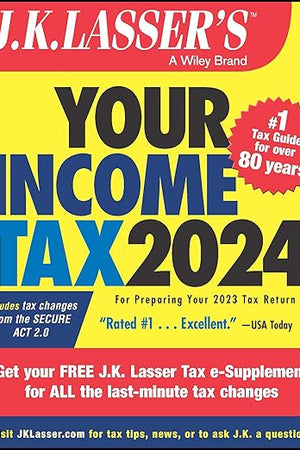 J.K. Lasser's Your Income Tax 2024: For Preparing Your 2023 Tax Return