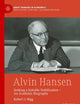 Alvin Hansen: Seeking a Suitable Stabilization - An Academic Biography (Great Thinkers in Economics)