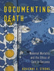 Documenting Death: Maternal Mortality and the Ethics of Care in Tanzania
