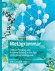 Metagrammar: Critical Thinking and Problem Solving in the Age of Artificial Intelligence