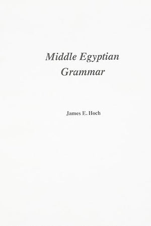 Middle Egyptian Grammar (SSEA Publication)