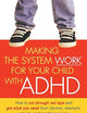 Making the System Work for Your Child with ADHD
