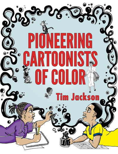 Pioneering Cartoonists of Color