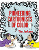 Pioneering Cartoonists of Color