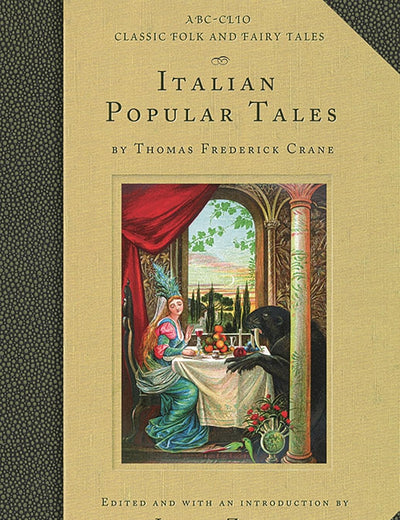 Italian Popular Tales: Italian Popular Tales