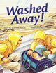Washed Away!: Individual Student Edition Emerald (Levels 25-26) (Rigby PM Plus)