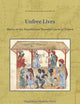 Unfree Lives: Slaves at the Najahid and Rasulid Courts of Yemen (Studies in Global Slavery, 16)