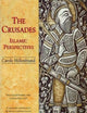 The Crusades: Islamic Perspectives (Islamic Surveys)