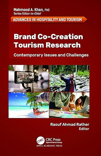 Brand Co-Creation Tourism Research: Contemporary Issues and Challenges (Advances in Hospitality and Tourism)