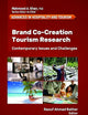 Brand Co-Creation Tourism Research: Contemporary Issues and Challenges (Advances in Hospitality and Tourism)