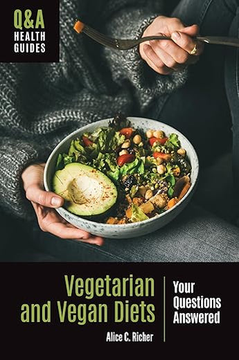 Vegetarian and Vegan Diets: Your Questions Answered (Q&A Health Guides)