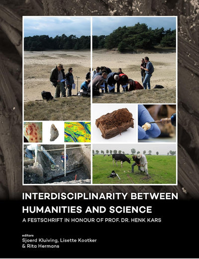 Interdisciplinarity Between Humanities and Science: A Festschrift in Honour of Prof. Dr. Henk Kars (CLUES)