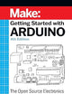 Getting Started With Arduino: The Open Source Electronics Prototyping Platform (Make)
