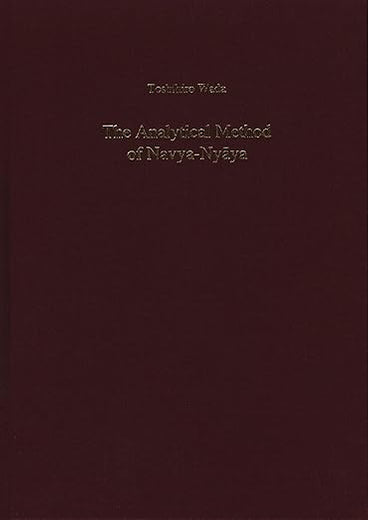 The Analytical Method of Navya-Nyāya (Gonda Indological Studies, 14)