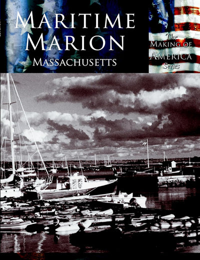 Maritime Marion (MA) (Making of America)