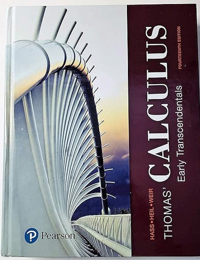 Thomas' Calculus: Early Transcendentals