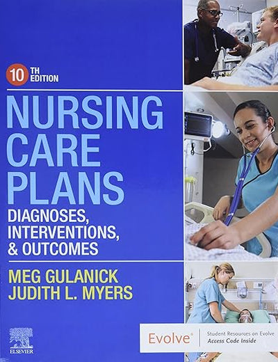 Nursing Care Plans: Diagnoses, Interventions, and Outcomes