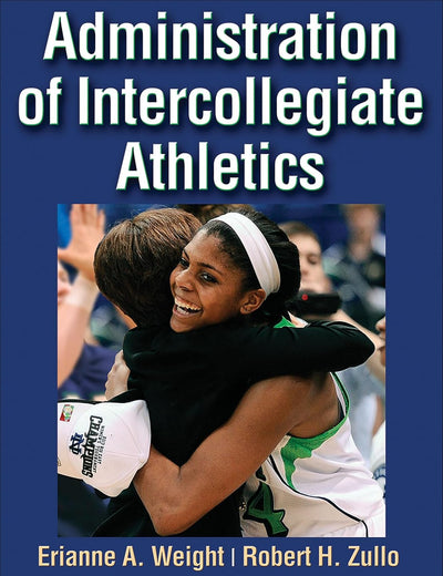 Administration of Intercollegiate Athletics