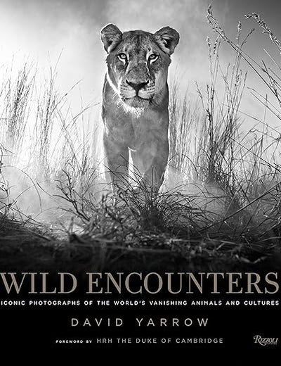 Wild Encounters: Iconic Photographs of the World's Vanishing Animals and Cultures
