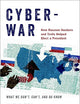 Cyberwar: How Russian Hackers and Trolls Helped Elect a President: What We Don't, Can't, and Do Know