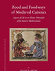 Food and Foodways of Medieval Cairenes: Aspects of Life in an Islamic Metropolis of the Eastern Mediterranean (Islamic History and Civilization, 88)