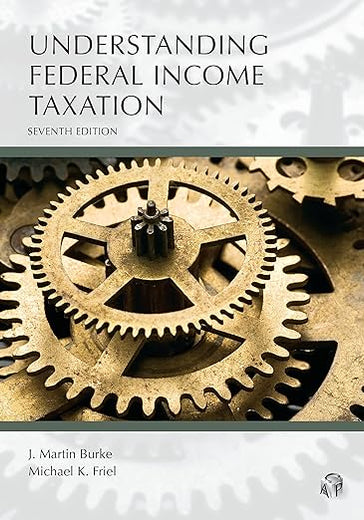 Understanding Federal Income Taxation (Understanding Series)