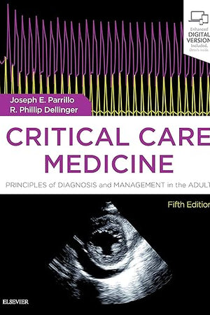Critical Care Medicine: Principles of Diagnosis and Management in the Adult