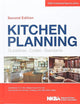 Kitchen Planning: Guidelines, Codes, Standards (NKBA Professional Resource Library)