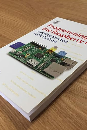 Programming the Raspberry Pi: Getting Started with Python