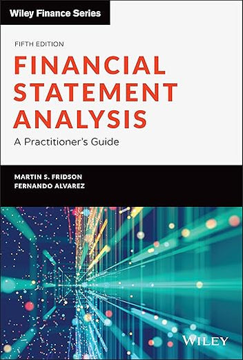 Financial Statement Analysis, 5th Edition: A Practitioner's Guide (Wiley Finance)