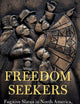 Freedom Seekers: Fugitive Slaves in North America, 1800–1860 (Cambridge Studies on the American South)