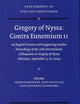 Gregory of Nyssa: Contra Eunomium II: An English Version with Supporting Studies - Proceedings of the 10th International Colloquium on Gregory of Nyssa (Olomouc, September 15-18, 2004)