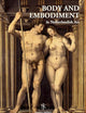 Netherlands Yearbook for History of Art / Nederlands Kunsthistorisch Jaarboek 58 (2007/2008): Body and Embodiment in Netherlandish Art / Lichaam en ... in de nederlandse kunst (Dutch Edition)