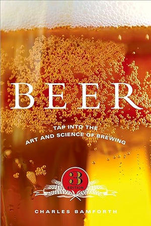 Beer: Tap into the Art and Science of Brewing