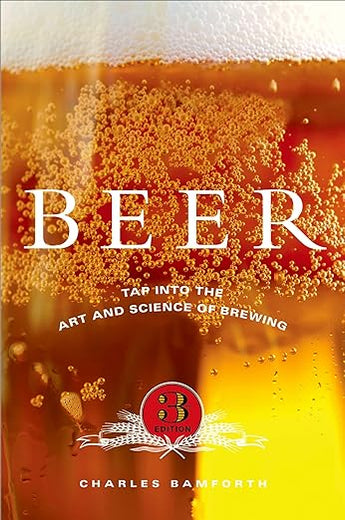 Beer: Tap into the Art and Science of Brewing