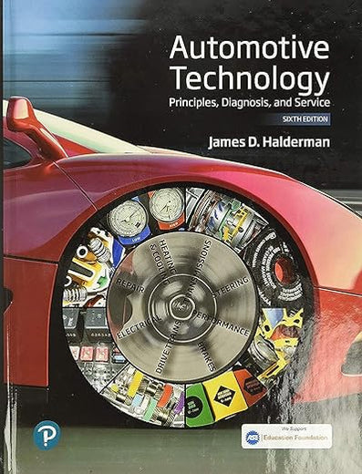 Automotive Technology: Principles, Diagnosis, and Service (Halderman Automotive Series)