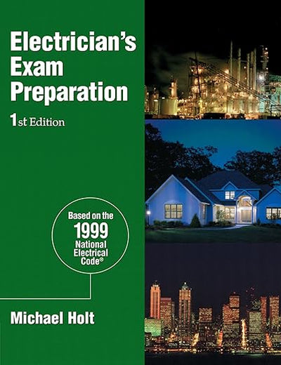Electrician's Exam Preparation: Electrical Theory, National Electrial Code