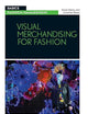 Visual Merchandising for Fashion (Basics)