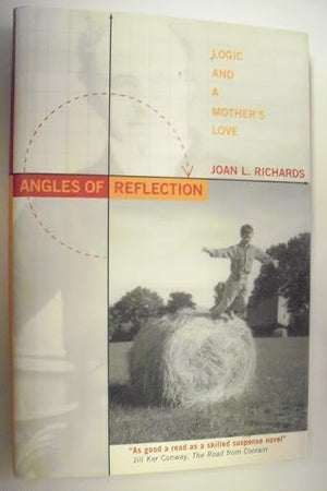 Angles of Reflection: Logic and a Mother's Love