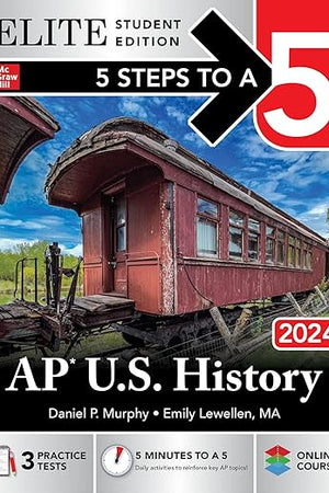 5 Steps to a 5: AP U.S. History 2024 Elite Student Edition