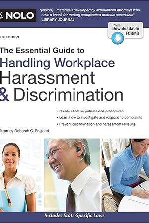 Essential Guide to Handling Workplace Harassment & Discrimination, The