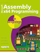 Assembly x64 in easy steps: Modern coding for MASM, SSE & AVX