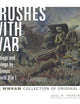Brushes with War: Paintings and Drawings by the Troops of World War I: The WWHAM Collection of Original Art